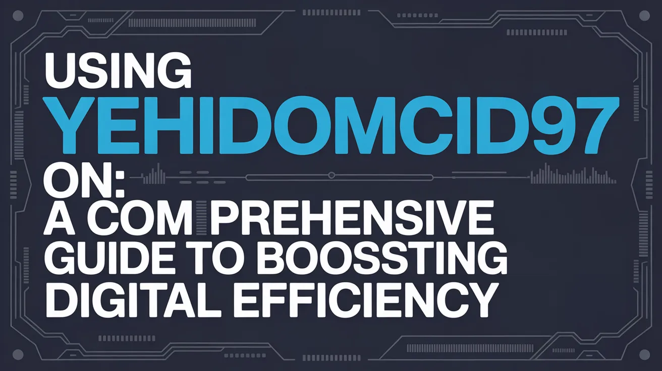 using yehidomcid97 on